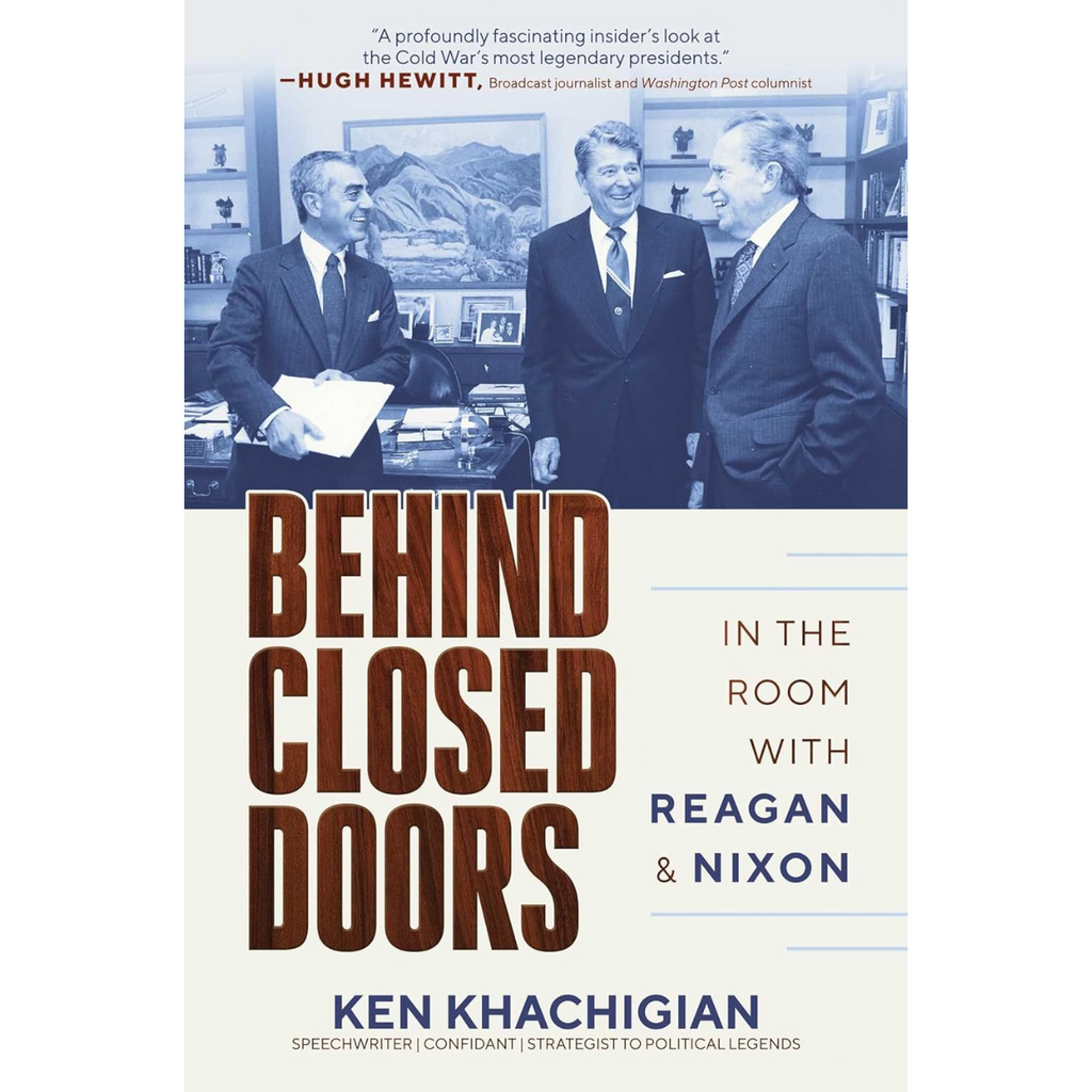 Behind Closed Doors: In the Room with Reagan & Nixon - Signed