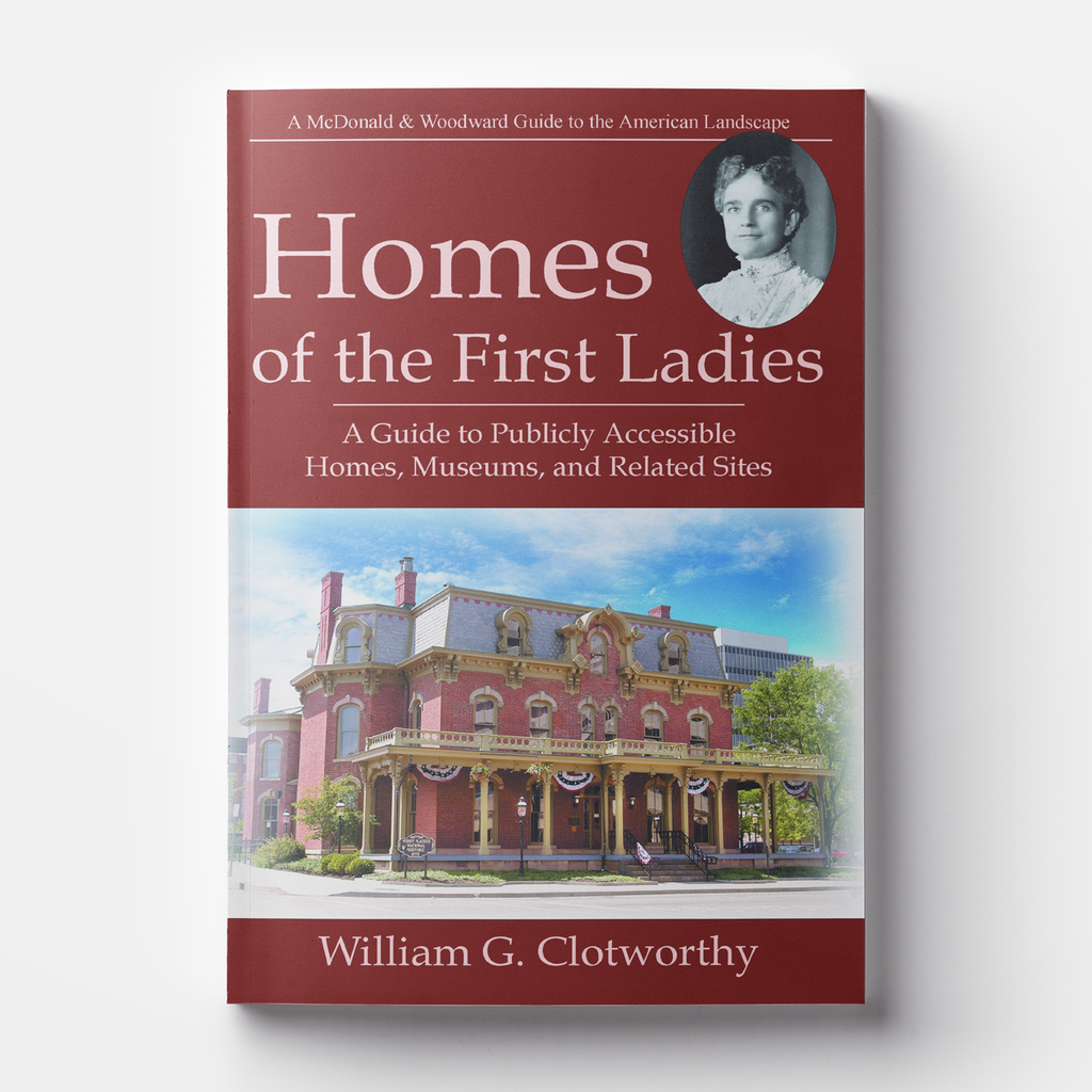 Homes of the First Ladies