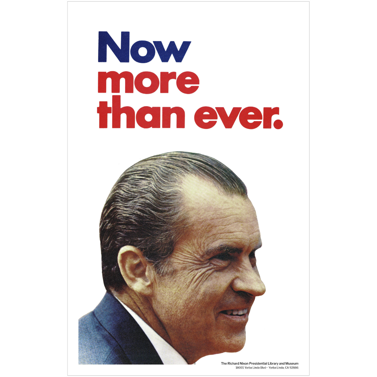 Now More Than Ever Poster Nixon Library Museum Store