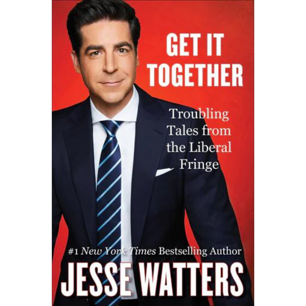 Get It Together: Troubling Tales from the Liberal Fringe - Signed