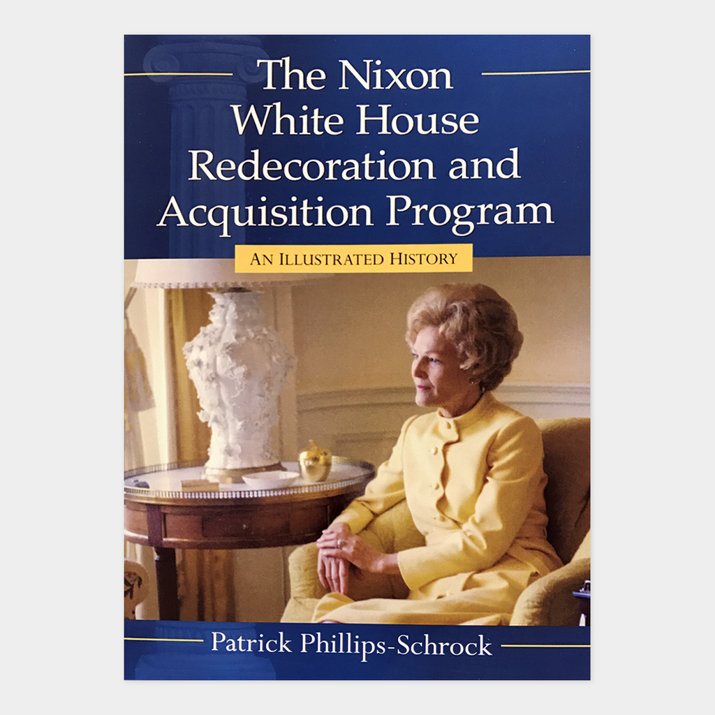 The Nixon White House Redecoration and Acquisition Program